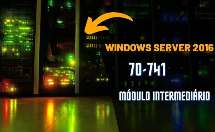 Windows Server 2016 – Intermediário e passo a passo