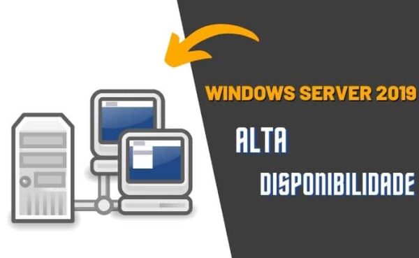 Windows Server 2019 - Alta Disponibilidade