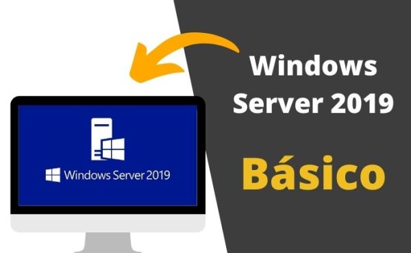 Windows Server 2019 - módulo básico