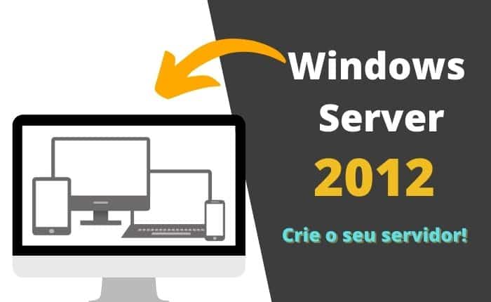 Windows Server 2012 – Como criar um Servidor e Lab. Virtual