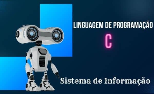 Sistemas de Informação - Linguagem de Programação - C