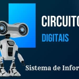 Sistemas de Informação - Circuitos Digitais